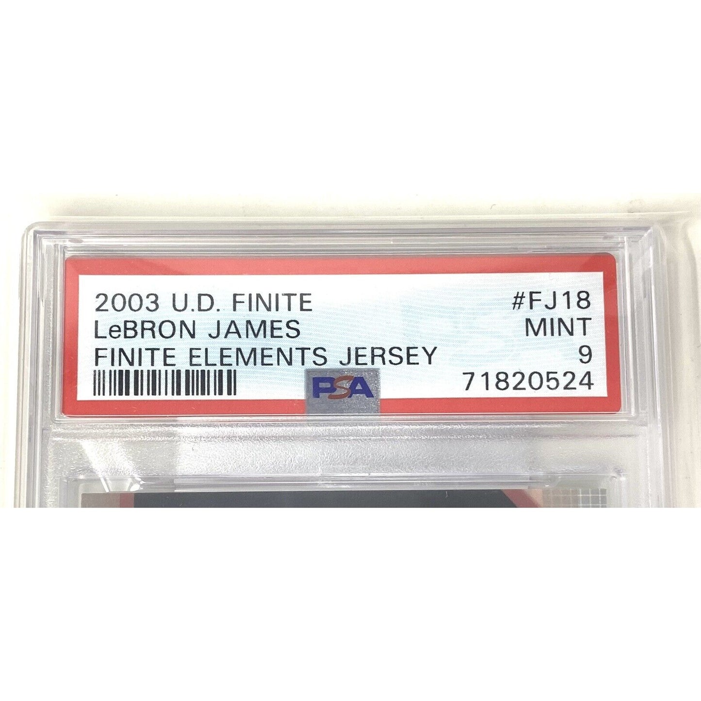 PSA 9 - 2003 U.D. Finite #FJ18 LeBron James Finite Elements Jersey Card